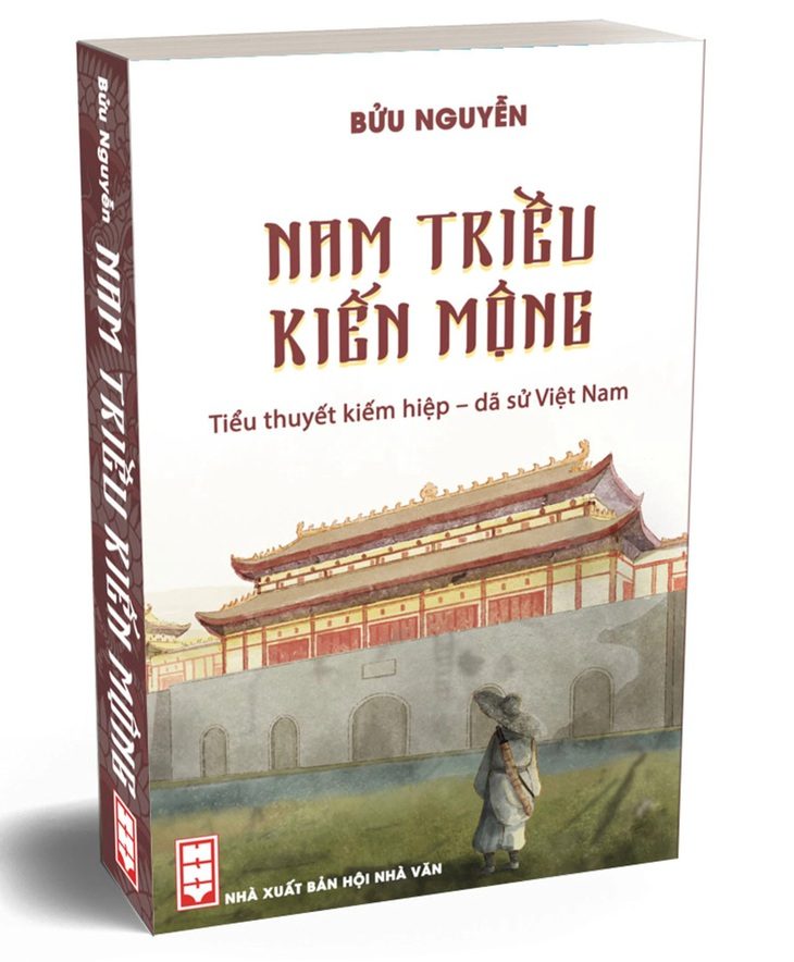 Cuốn tiểu thuyết Nam Triều Kiến Mộng của tác giả Bửu Nguyễn - Ảnh: ĐỨC TUẤN Cuốn tiểu thuyết Nam triều kiến mộng của tác giả Bửu Nguyễn - Ảnh: ĐỨC TUẤN